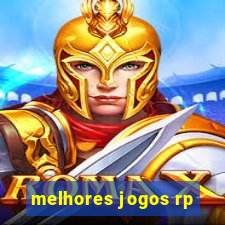 melhores jogos rp